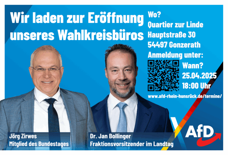 Dr. Jan Bollinger, MdL und Jörg Zirwes eröffnen gemeinsames Wahlkreisbüro in Gonzerath